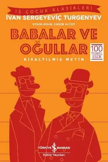 Babalar ve Oğullar – Kısaltılmış Metin